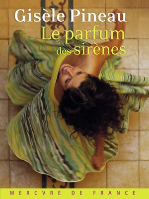 cover image of Le parfum des sirènes